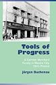 Tools of Progress: A German Merchant Family in Mexico City, 1865-Present