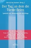 Der Tag, an dem die T&uuml;rme fielen - Christine Stecher