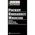 Pocket Emergency Medicine (Pocket Notebook Series) by Richard D. Zane and Ron M. Walls