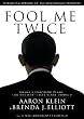 Fool Me Twice: Obama's Shocking Plans for the Next Four Years Exposed