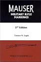 Mauser Military Rifle Markings, 2nd Edition