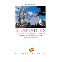 Canaries : Tenerife - Gran Canaria - La Palma - Lanzarote - Fuerteventura - Gomera - Hierro