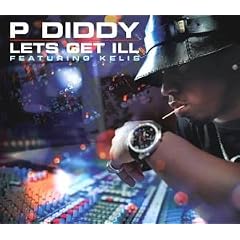 Lets Get Ill by P. Diddy