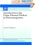 Introduction to the Finite Element Method in Electromagnetics (Synthesis Lectures on Computational Electromagnetics)