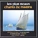 Tonnerre de brest, Les plus beaux chants de marins