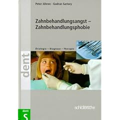 Zahnbehandlungsangst und Zahnbehandlungsphobie