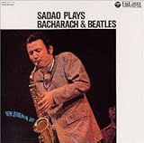 TAKT JAZZ SADAO PLAYS BACHARACH&BEATLES