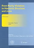 From Parity Violation to Hadronic Structure and More: Also Available Online: Refereed and Selected Contributions, Grenoble, France, June 8-11, 2004