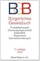 B�rgerliches Gesetzbuch BGB: mit Allgemeinem Gleichbehandlungsgesetz, BeurkundungsG, BGB-Informationspflichten-Verordnung, Einf�hrungsgesetz
