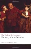 The Merry Wives of Windsor: The Oxford Shakespeare (Oxford World's Classics)