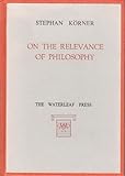 On the relevance of philosophy