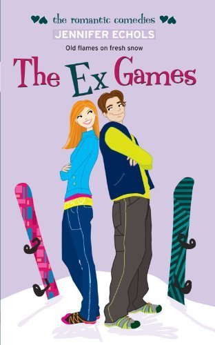 The Ex Games (The Romantic Comedies) by Jennifer Echols (2011-01-18)