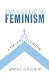 Evangelical Feminism: A New Path to Liberalism?