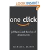 One Click: Jeff Bezos and the Rise of Amazon.com