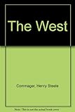 The West : an illustrated history