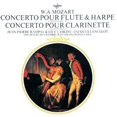 Mozart : Concerto pour fl�te et harpe KV 299 - Concerto pour clarinette KV 622