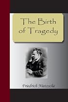 The Birth of Tragedy