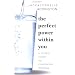 The Perfect Power Within You