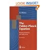 The Fokker-Planck Equation: Methods of Solutions and Applications (Springer Series in Synergetics)