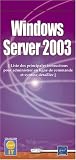 Windows Server 2003 - Liste des principales instructions pour administrer en ligne de commande et syntaxe détaillée