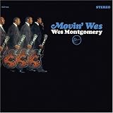 Movin' Wes. Wes Montgomery Tracks: Caravan, People, Movin' Wes, Pt. 1, Moça Flor, Matchmaker, Matchmaker, Movin' Wes, Pt. 2, Senza Fine, Theodora, In and Out, Born to Be Blue, West Coast Blues