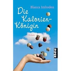 Die Kalorien-K�nigin: Roman