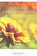 Each Day a New Beginning: Daily Meditations for Women (Hazelden Meditations)