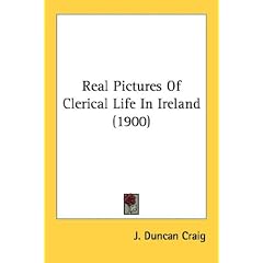 Real Pictures Of Clerical Life In Ireland (1900) (Paperback)