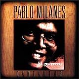 Pablo Milanes - El Guerrero