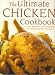 The Ultimate Chicken Cookbook