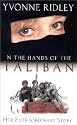 In the Hand of the Taliban: Her Extraordinary Story