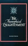The Theosophical Enlightenment (Suny Series in Western Esoteric Traditions)