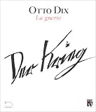 Otto Dix : La guerre