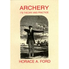 Archery: Its Theory and Practice