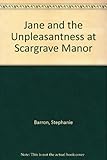 Jane and the unpleasantness at Scargrave Manor
