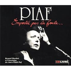 Piaf : Emport�e par la foule (1 livre + 1 CD audio)