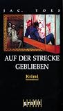 Auf der Strecke geblieben
