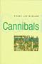 Cannibals: The Discovery and Representation of the Cannibal from Columbus to Jules Verne (New Historicism)