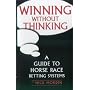 Winning Without Thinking: A Guide to Horse Race Betting Systems