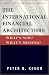 Book The International Financial Architecture: What's New? What's Missing (Policy Analysis in International Economics Ser)