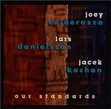 Joey Calderazzo - Our Standards