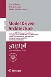 Model Driven Architecture: European MDA Workshops: Foundations and Applications, MDAFA 2003 and MDAFA 2004, Twente, The Netherlands, June 26-27, 2003, ... / Programming and Software Engineering)