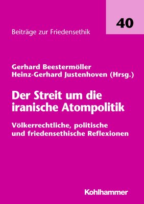 Der Streit um die iranische Atompolitik