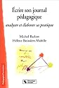 Ecrire son journal pédagogique : Analyser et élaborer sa pratique
