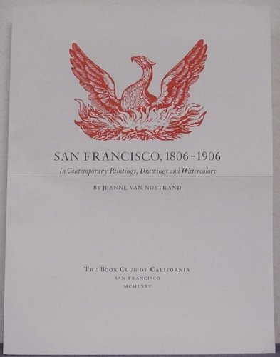 Prospectus for San Francisco, 1806-1906 in Contemporary Paintings, Drawings and Watercolors