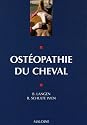 Ostéopathie du cheval : Principes et pratique