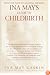 Ina May's Guide to Childbirth
