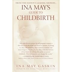 Ina May's Guide to Childbirth