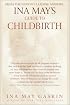 Ina May's Guide to Childbirth