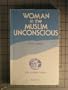 Woman in the Muslim Unconscious
